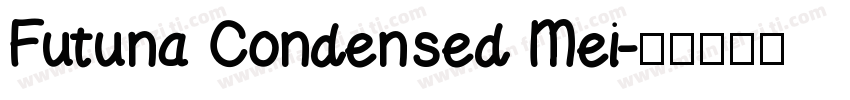 Futuna Condensed Mei字体转换